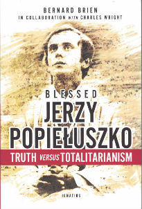 "Father Jerzy Popieluszko was a patriot, a prophet, and a heroic martyr for the Gospel. I have relied on his intercession for decades. His story will inspire any Catholic to be a confident and courageous witness to the truth about our humanity, our freedom, and our Lord, Jesus Christ."
â€” Most Reverend James Conley, Bishop of Lincoln, Nebraska