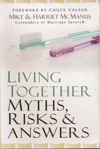 How living together without marriage has devastating consequences for the people involved, and proven strategies for helping couples achieve a satisfying and long-lasting relationship.