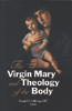 The Virgin Mary and Theology of the Body