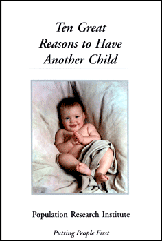 Ten Great Reasons to Have Another Child