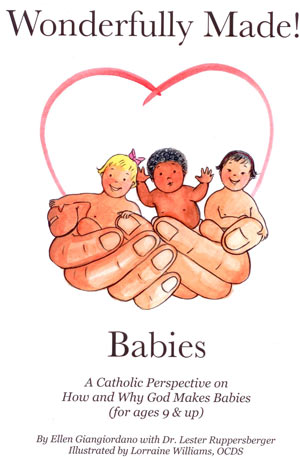 A Catholic perspective on how and why God makes babies. Ages 9 & up. It was given the Nihil Obstat from Msgr Brian Branford and the Imprimatur from Most Rev. Charles Chaput OFM, Cap
